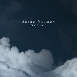 Sasha Naiman — Heaven