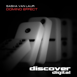 Sasha Van Laur — Domino Effect (Original Mix)