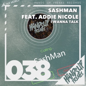 SASHMAN/ADDIE NICOLE — I Wanna Talk