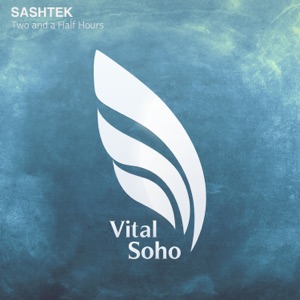 Sashtek — Two And A Half Hours