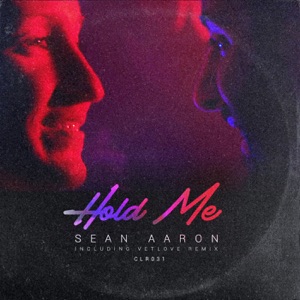 Sean Aaron — Hold Me (VetLove Remix)
