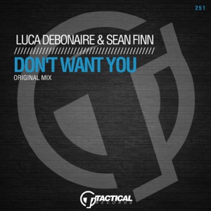 Luca Debonaire, Sean Finn — Don't Want You