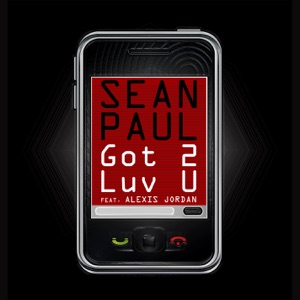 Sean Paul — Got 2 Luv U