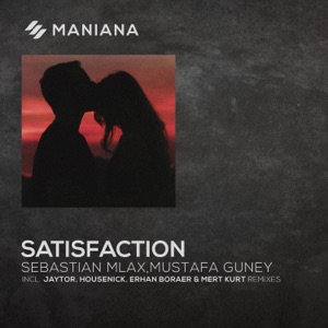 Sebastian Mlax & Mustafa Guney — Satisfaction (Housenick Remix)