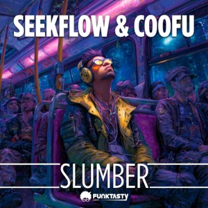 SEEKFLOW/COOFU — Slumber