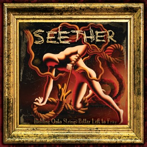 Seether — Here And Now