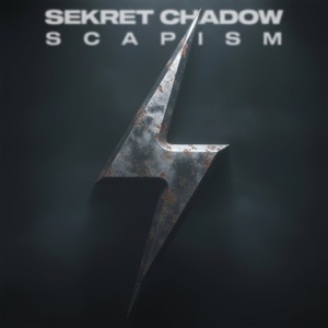 SEKRET CHADOW — Scapism