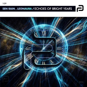 Sen Rain and Leonaura — Echoes Of Bright Years (Radio Edit)