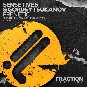 Sensetive5 & Gordey Tsukanov — Frenetic (Harry Square Remix)