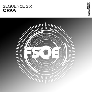 Sequence Six — Orka (Extended Mix)