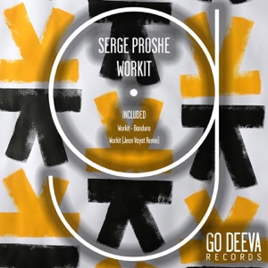 Serge Proshe — Workit (Jean Vayat Remix)