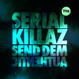 SERIAL KILLAZ — Authentic