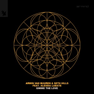 Armin van Buuren, Seth Hills — Gimme The Love (Mixed)