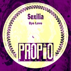 Sexilia — Bye Love
