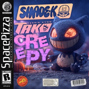 SHADE K — Creepy