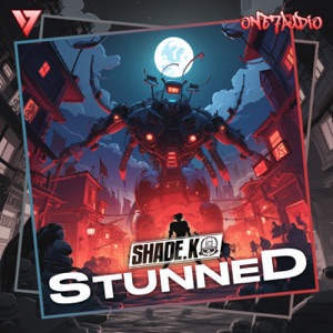 SHADE K — Stunned
