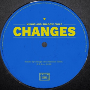 Kungs, Shadow Child — Changes
