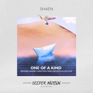 Shaen — One Of A Kind (VetLove & Mike Drozdov Remix)