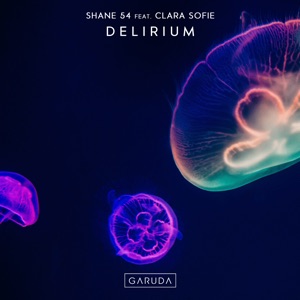 Shane 54 ft Clara Sofie — Delirium (Extended Mix)