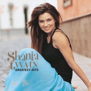 SHANIA TWAIN — I'M GONNA GETCHA GOOD! (2002)