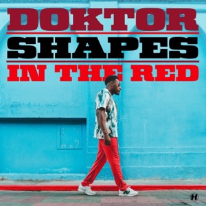 Doktor, Shapes — In The Red