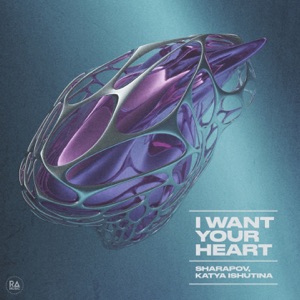 Sharapov & Katya Ishutina — I Want Your Heart