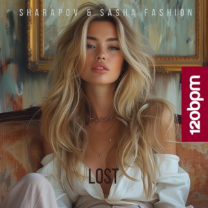 Sharapov & Sasha Fashion — Lost