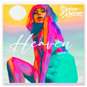 SHARYN MACEREN — Heaven (Starla and Vega rmx)