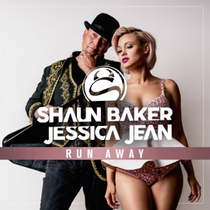 Baker, Shaun / Jean, Jessica — Run Away