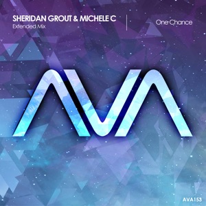 Sheridan Grout & Michele C — One Chance (Extended Mix)