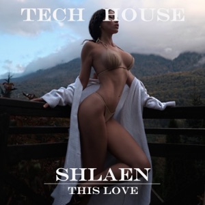 Shlaen — This Love