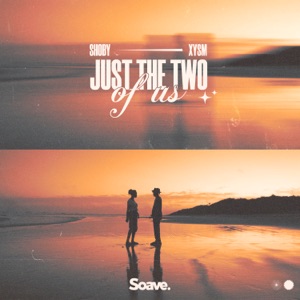 Shoby / XYSM — Just the Two of Us