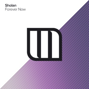 SHOLAN — Forever Now