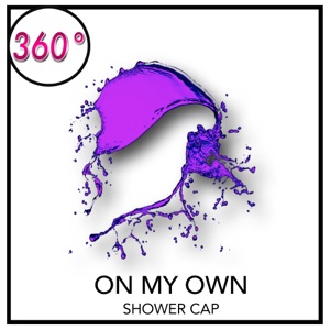 shower cap — On My Own (Extended Mix)