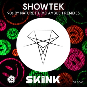 Showtek feat. MC Ambush — 90s By Nature (Lucas & Steve Remix) - 0:00