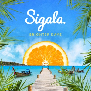 Sigala & Ella Eyre & Meghan Trainor & French Montana — Just Got Paid