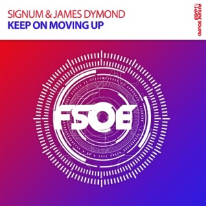 Signum & James Dymond — Keep On Moving Up (Extended Mix)