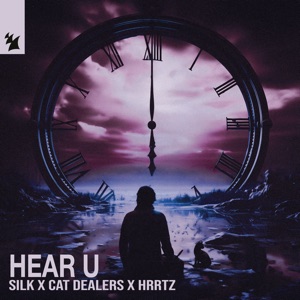 Silk & Cat Dealers & Hrrtz — Hear U