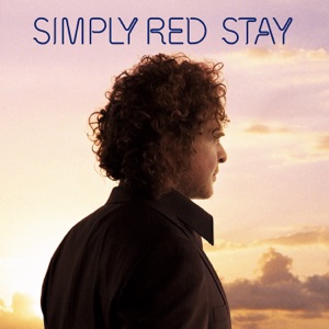 SIMPLY RED — STAY (2007)