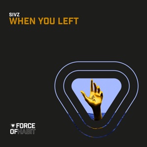 Sivz — When You Left