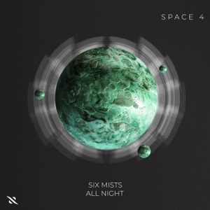 Six Mists — All Night
