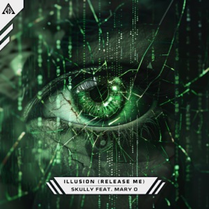 SKULLY/MARY O — Illusion (Release Me)