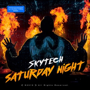 Skytech — Saturday Night - 0:00