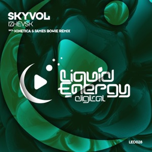 Skyvol — Izhevsk (Kinetica & James Bowie Remix)