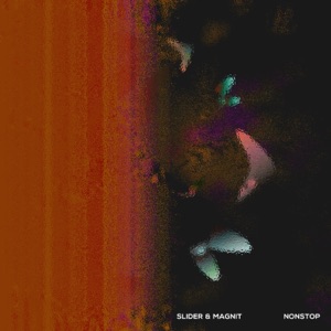 SLIDER / MAGNIT — NONSTOP