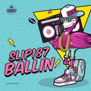 SLIP187 — Ballin