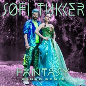 Sofi Tukker — Fantasy (R3hab Remix) - 0:00