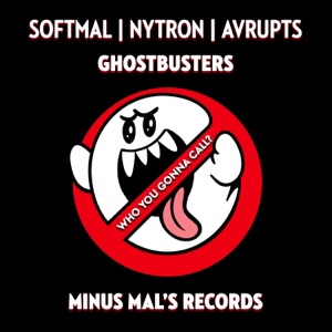 Softmal & Nytron & Avrupts — Ghostbusters