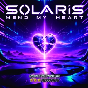 SolariS — Mend my Heart (Radio Mix)
