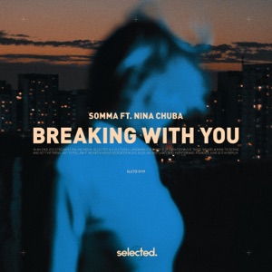 Somma — Breaking with You